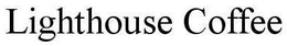 LIGHTHOUSE COFFEE trademark