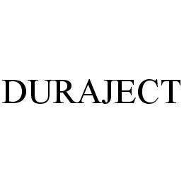 DURAJECT trademark