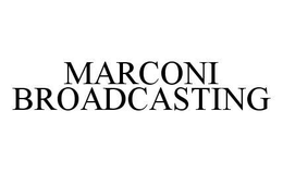 MARCONI BROADCASTING trademark