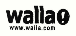 WALLA! WWW.WALLA.COM trademark