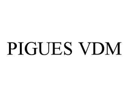 PIGUES VDM trademark