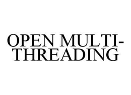 OPEN MULTI-THREADING trademark
