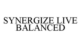 SYNERGIZE LIVE BALANCED trademark