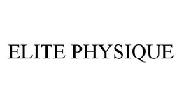 ELITE PHYSIQUE trademark