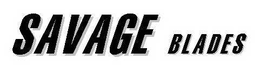 SAVAGE BLADES trademark
