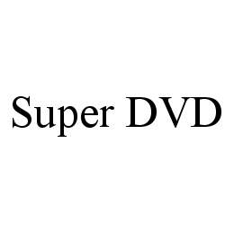 SUPER DVD trademark