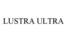LUSTRA ULTRA trademark
