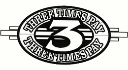 THREE TIMES PAY 3 THREE TIMES PAY trademark