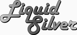 LIQUID SILVER trademark