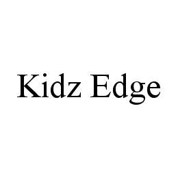 KIDZ EDGE trademark