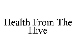 HEALTH FROM THE HIVE trademark