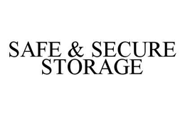 SAFE & SECURE STORAGE trademark