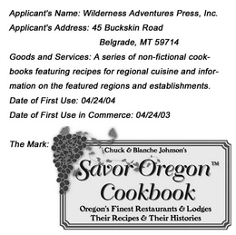 CHUCK AND BLANCHE JOHNSON'S SAVOROREGON COOKBOOK OREGON'S FINEST RESTAURANTS & LODGES THEIR RECIPES & THEIR HISTORIES trademark
