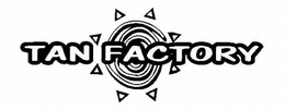 TAN FACTORY trademark