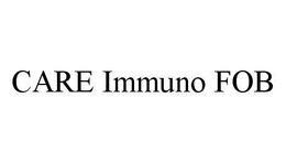 CARE IMMUNO FOB trademark