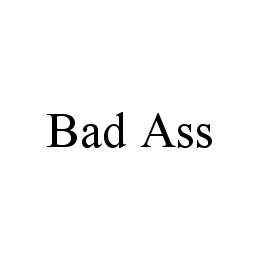 BAD ASS trademark