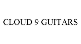 CLOUD 9 GUITARS trademark