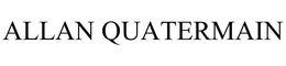 ALLAN QUATERMAIN trademark
