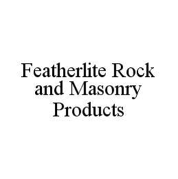 FEATHERLITE ROCK AND MASONRY PRODUCTS trademark