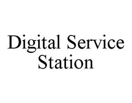 DIGITAL SERVICE STATION trademark