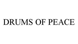 DRUMS OF PEACE trademark