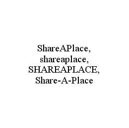 SHAREAPLACE, SHAREAPLACE, SHAREAPLACE, SHARE-A-PLACE trademark