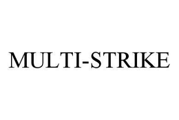 MULTI-STRIKE trademark