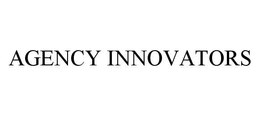 AGENCY INNOVATORS trademark