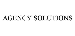 AGENCY SOLUTIONS trademark