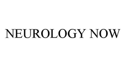 NEUROLOGY NOW trademark