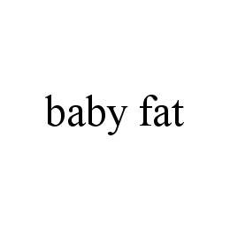 BABY FAT trademark