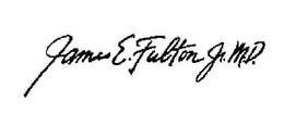 JAMES E. FULTON JR. M.D. trademark