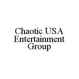 CHAOTIC USA ENTERTAINMENT GROUP trademark