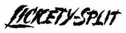 LICKETY-SPLIT trademark