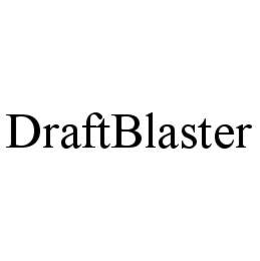 DRAFTBLASTER trademark
