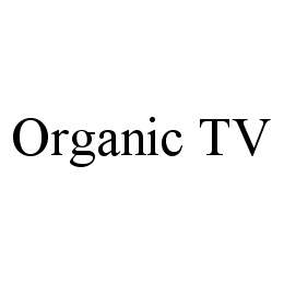 ORGANIC TV trademark
