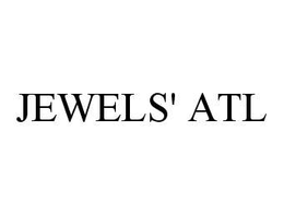 JEWELS' ATL trademark