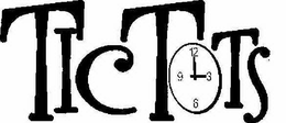 TIC TOTS trademark