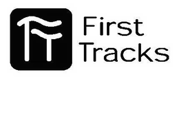FT FIRST TRACKS trademark