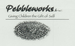 PEBBLEWORKS, INC. GIVING CHILDREN THE GIFT OF SELF trademark