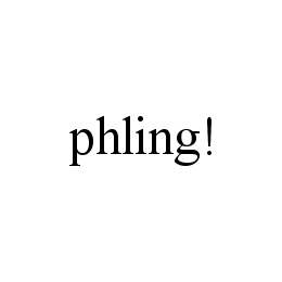 PHLING! trademark