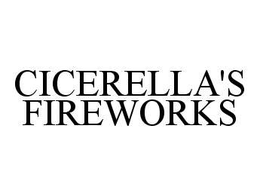 CICERELLA'S FIREWORKS trademark