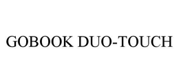 GOBOOK DUO-TOUCH trademark