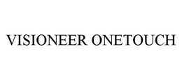 VISIONEER ONETOUCH trademark