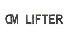 DM LIFTER trademark