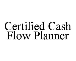 CERTIFIED CASH FLOW PLANNER trademark