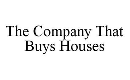 THE COMPANY THAT BUYS HOUSES trademark