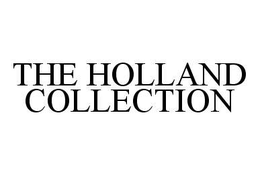THE HOLLAND COLLECTION trademark