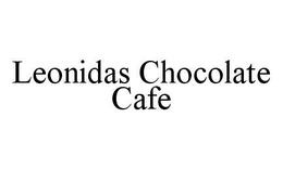 LEONIDAS CHOCOLATE CAFE trademark