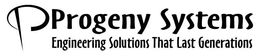 PROGENY SYSTEMS ENGINEERING SOLUTIONS THAT LAST GENERATIONS trademark